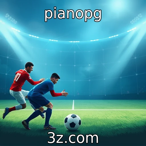 pianopg Apostas Esportivas: Estratégias que Podem Fazer a Diferença nas Partidas